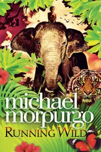 Running Wild - Michael Morpurgo